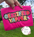 Certified Yapper